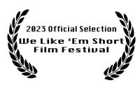 We Like 'Em Short Film Festival 2023 Official Selection Logo